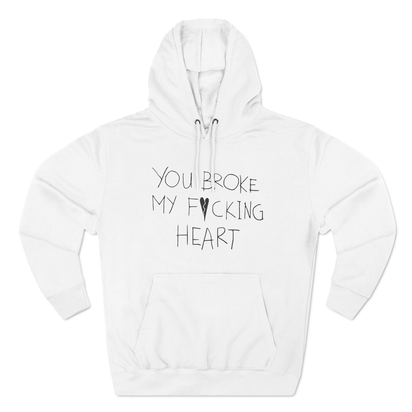 You Broke Fleece Hoodie