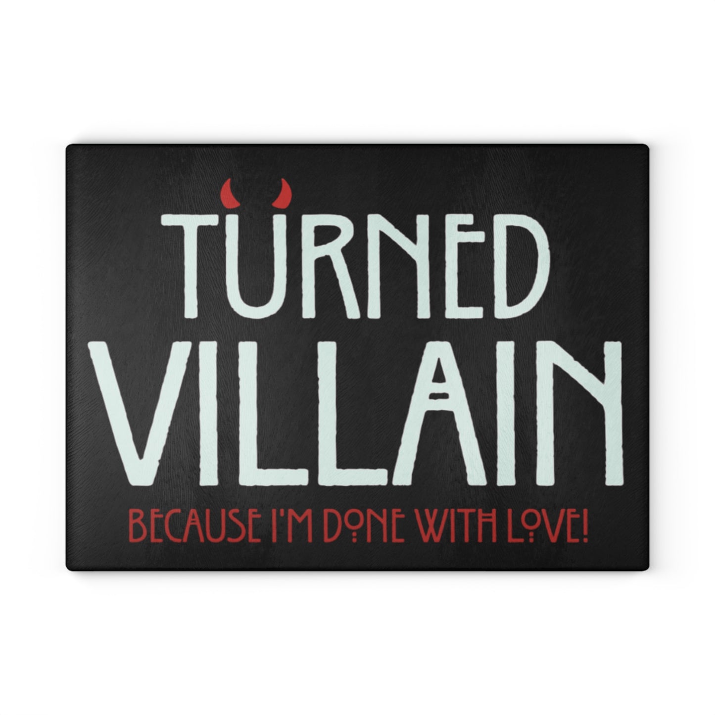 Turned Villain Glass Cutting Board