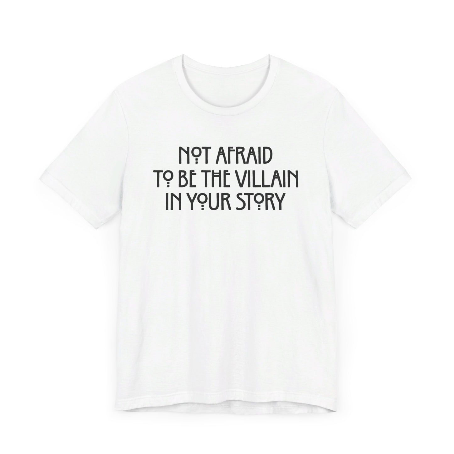 Not Afraid Unisex Tshirt