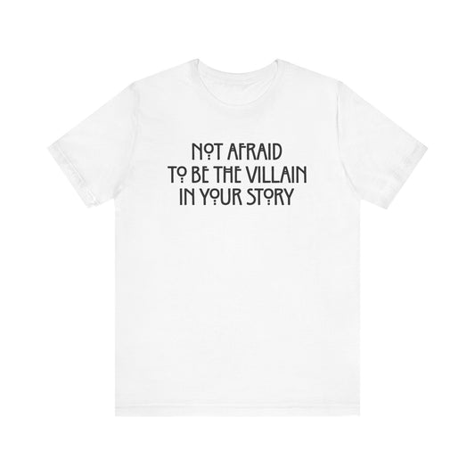 Not Afraid Unisex Tshirt