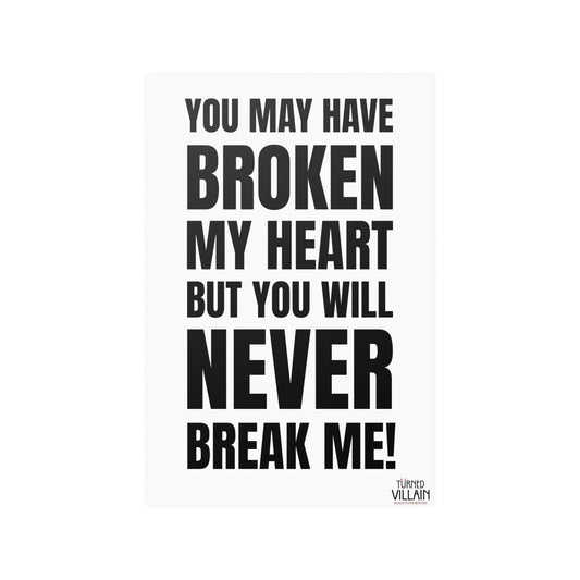 Never Break Me Poster