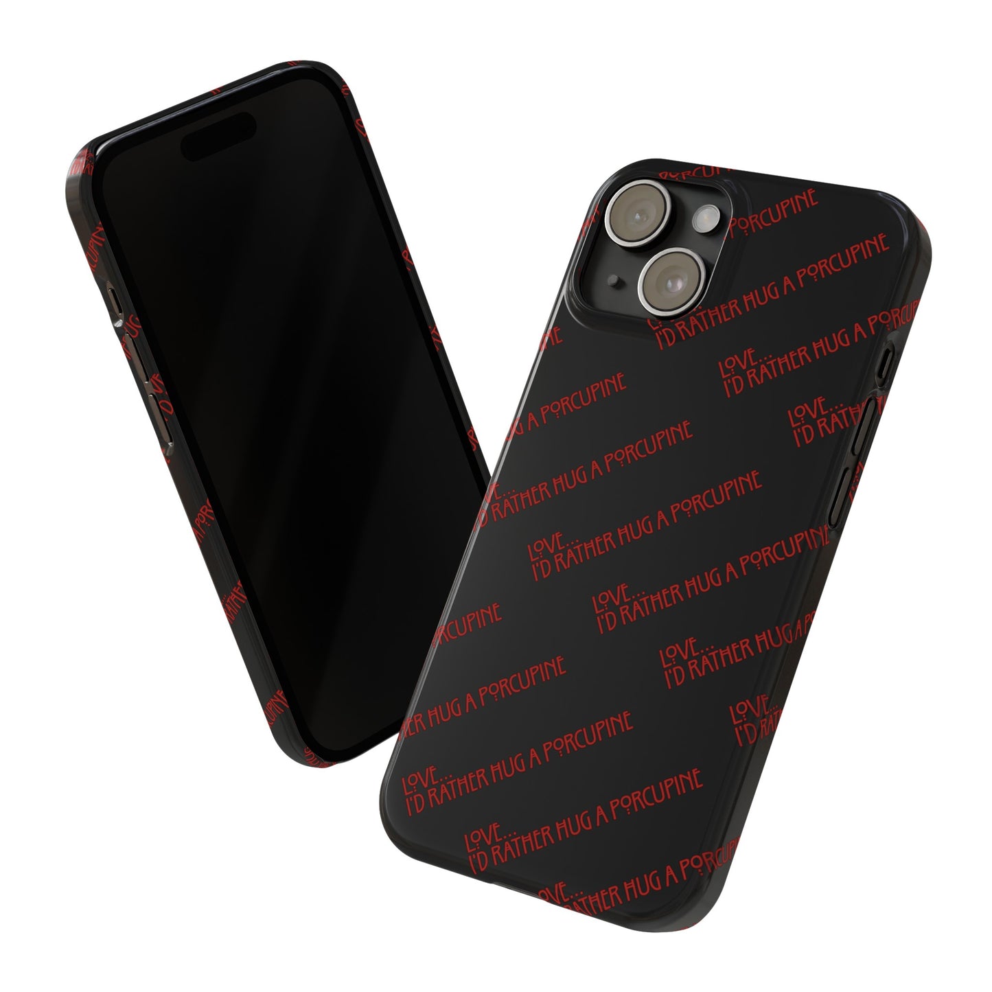 I’d Rather… Slim Phone Case