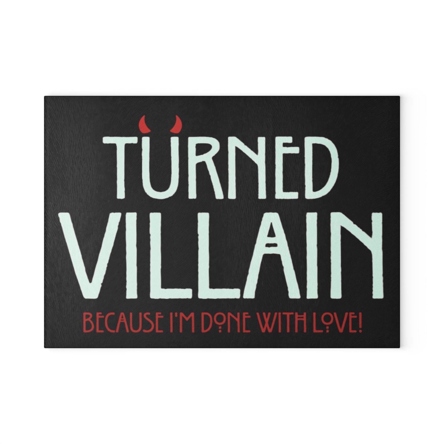 Turned Villain Glass Cutting Board