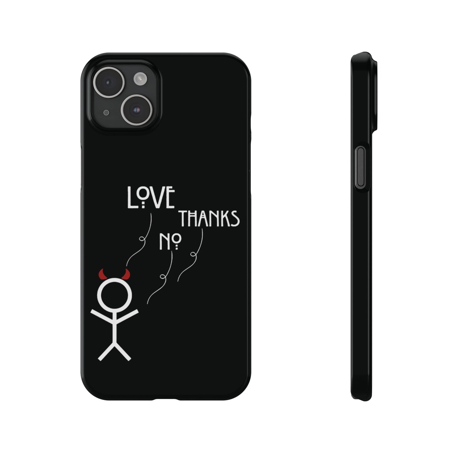 No Thanks Phone Case