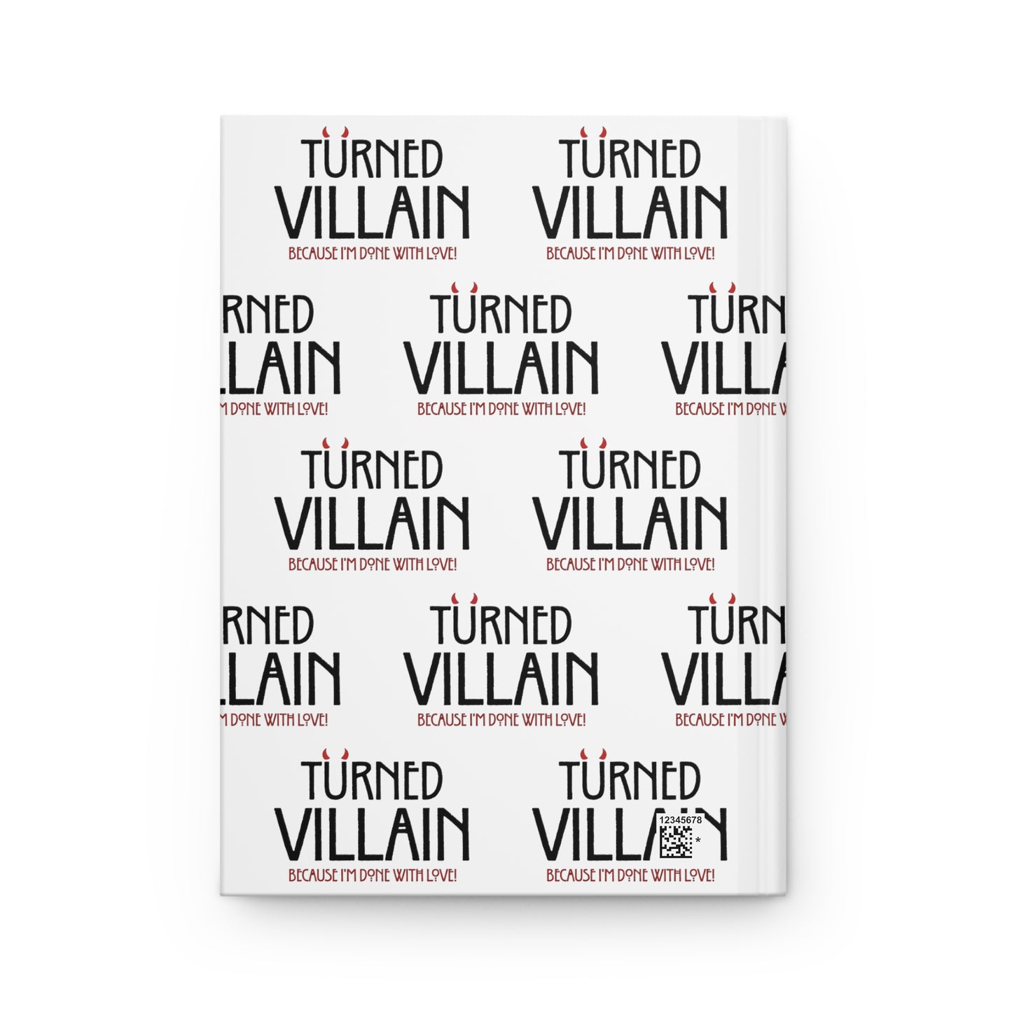 Turned Villain Hardcover Journal Matte