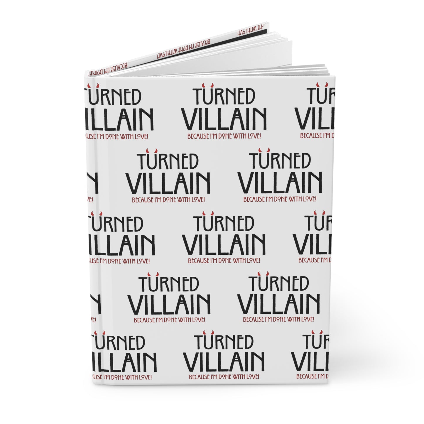 Turned Villain Hardcover Journal Matte