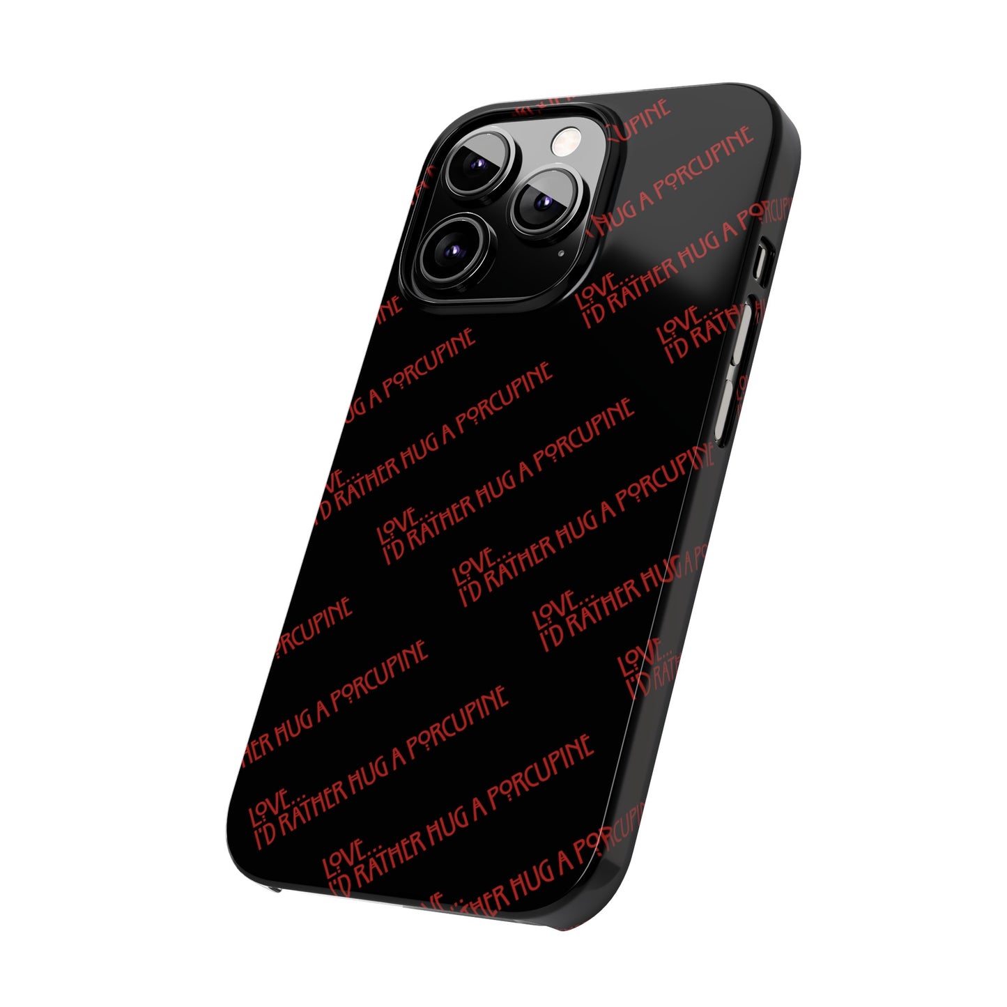 I’d Rather… Slim Phone Case