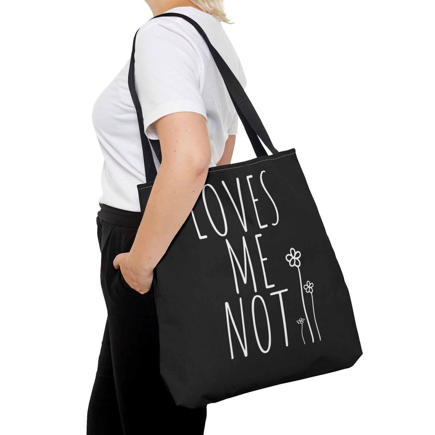 Loves Me Not Tote Bag