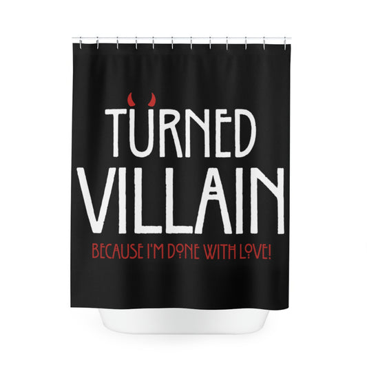 Turned Villain Polyester Shower Curtain