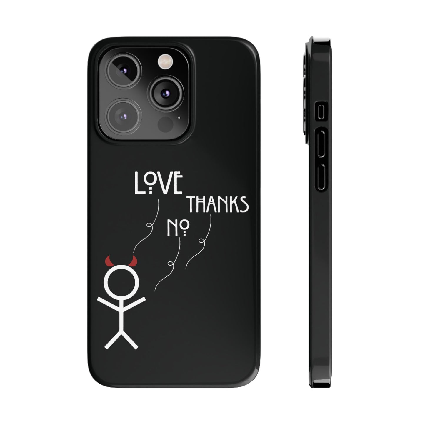 No Thanks Phone Case