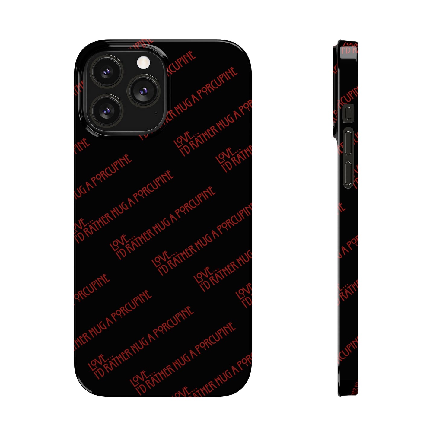 I’d Rather… Slim Phone Case