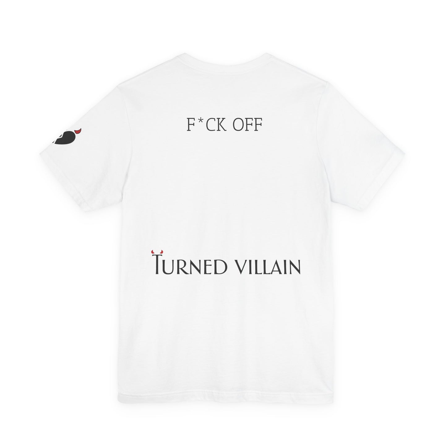 An Ode to Love Tee — “Turned Villain” Back Graphic Short Sleeve Shirt