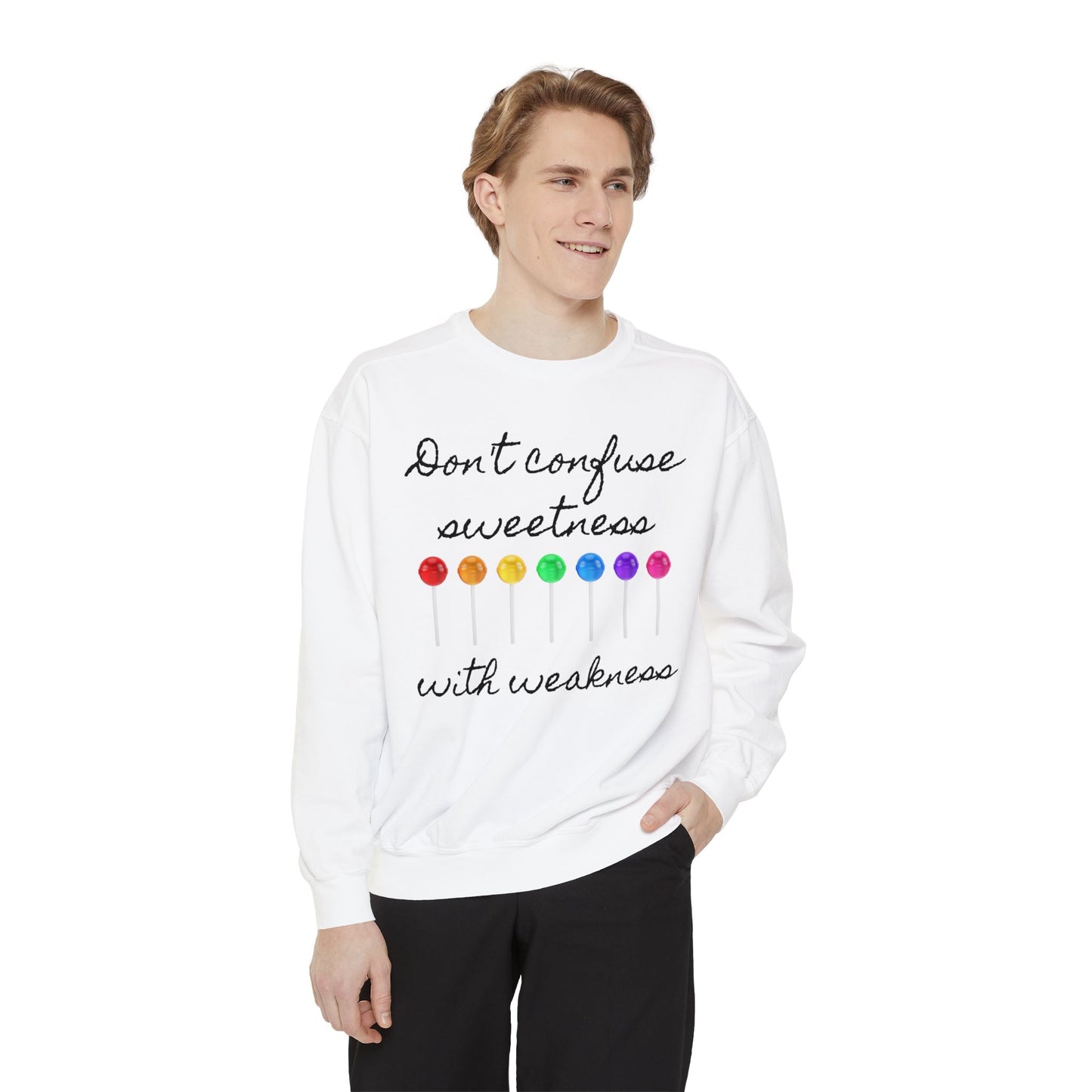 Don't Confuse Sweatshirt