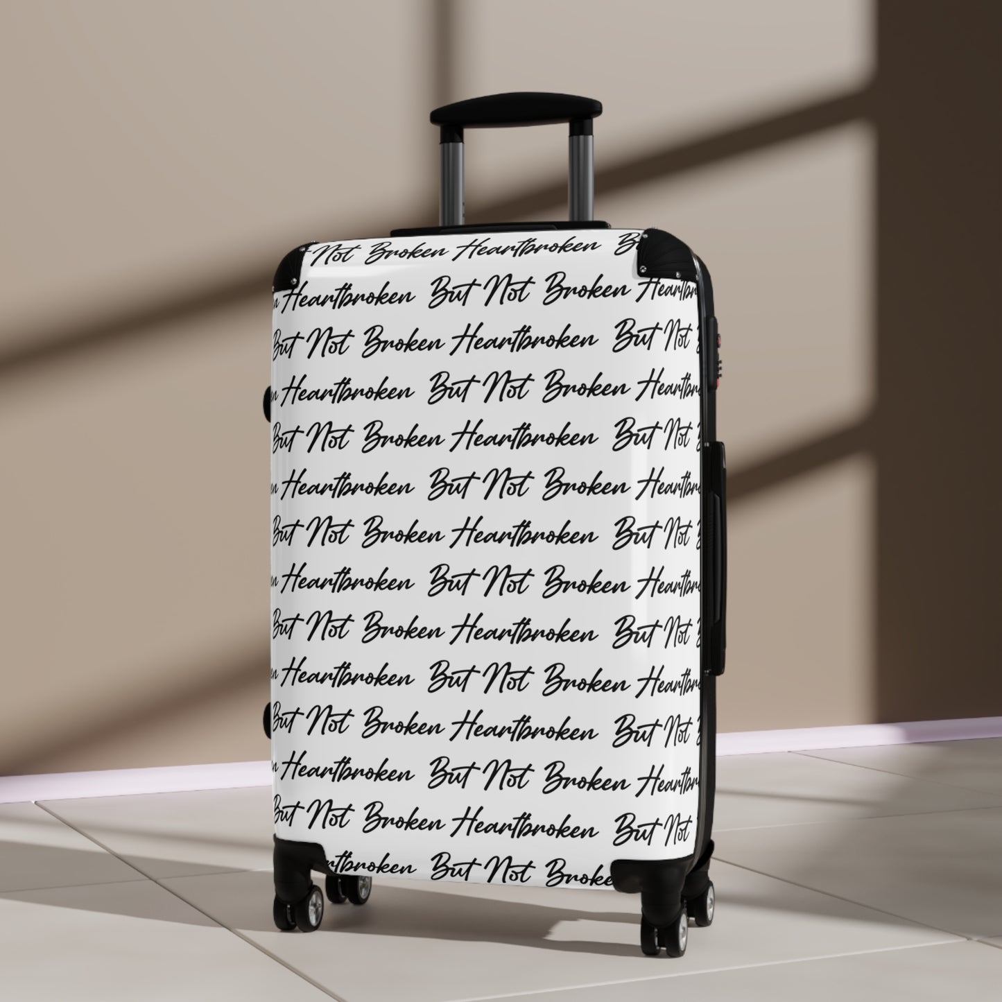 Heartbroken But Not Broken Suitcase