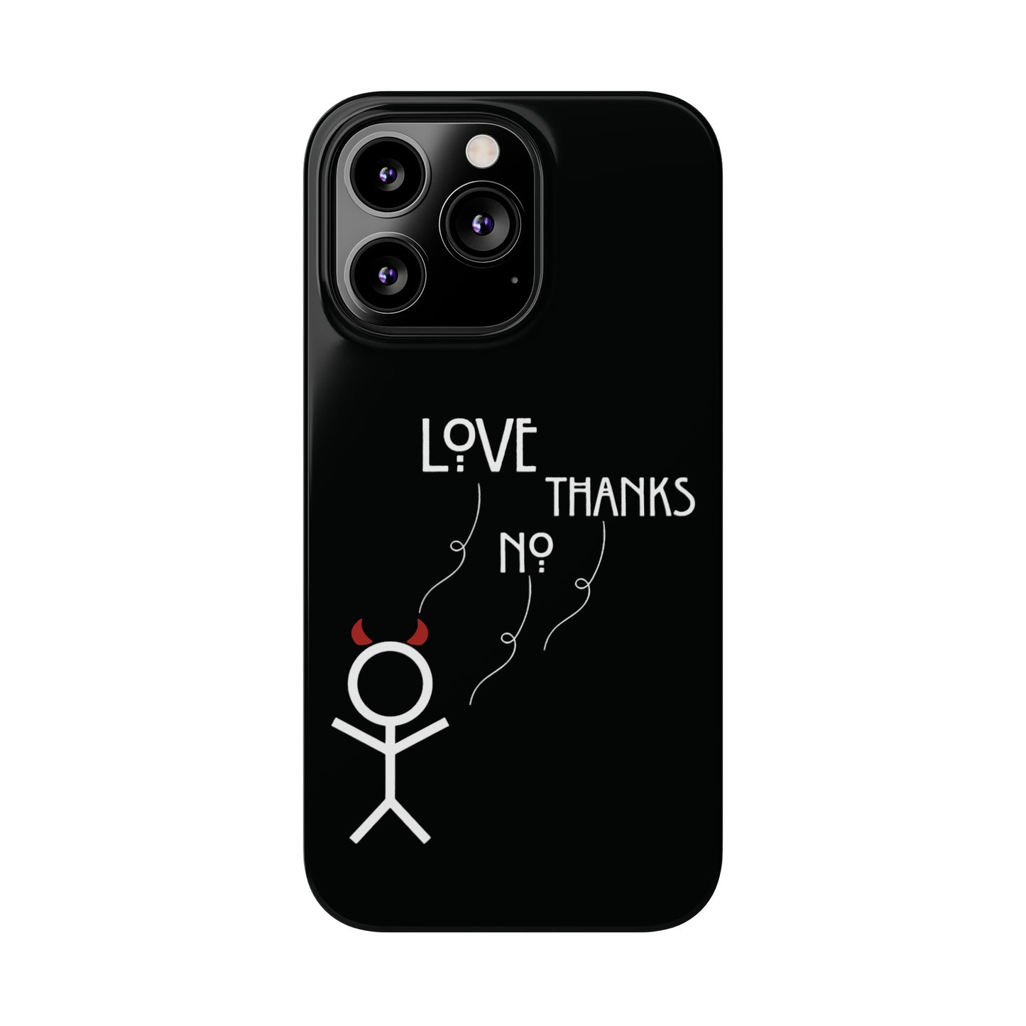 No Thanks Phone Case