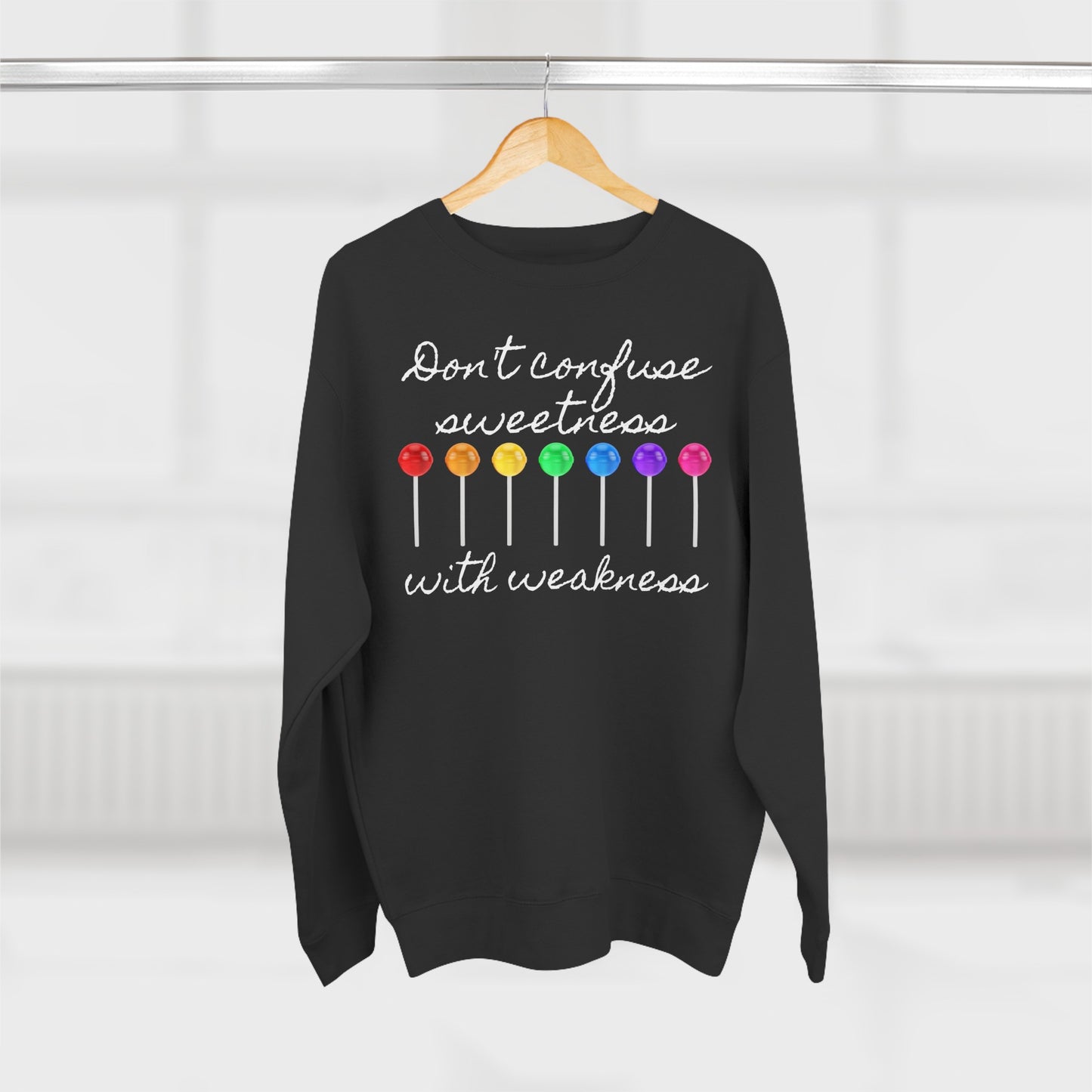 Don't Confuse Sweatshirt