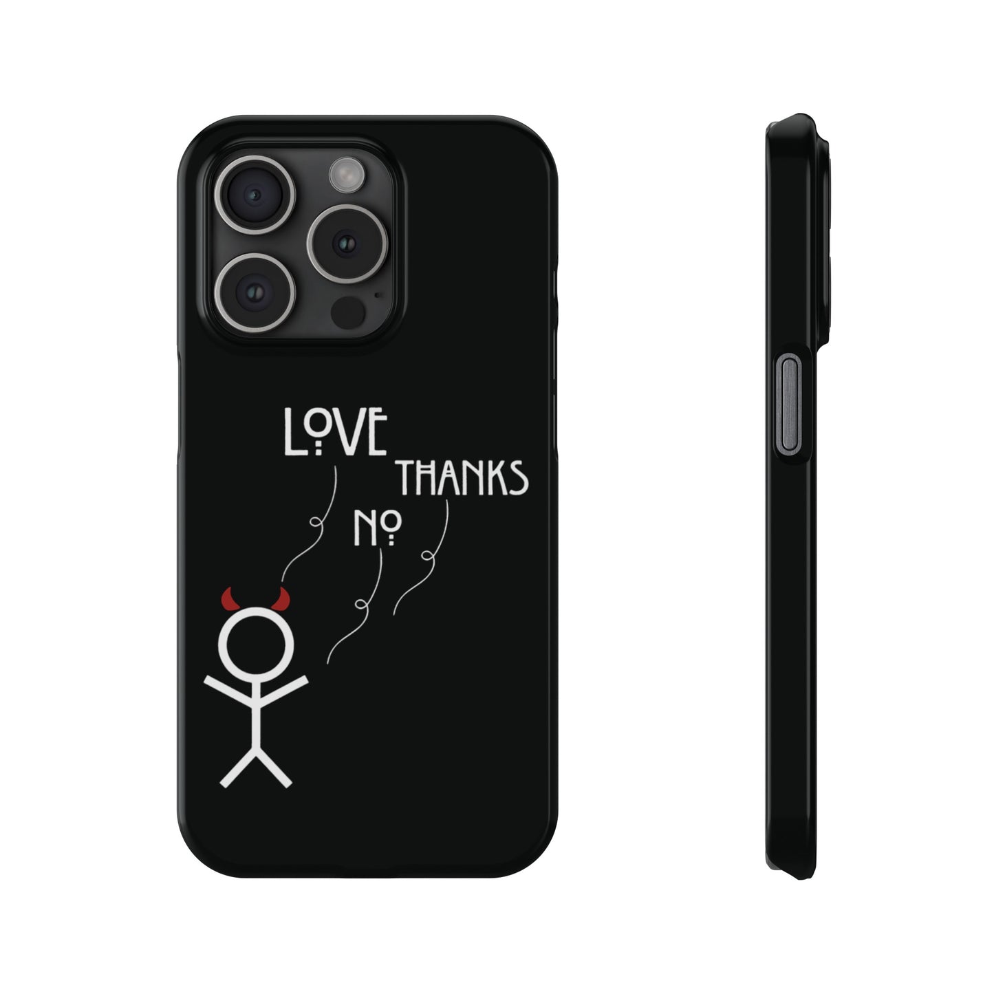 No Thanks Phone Case