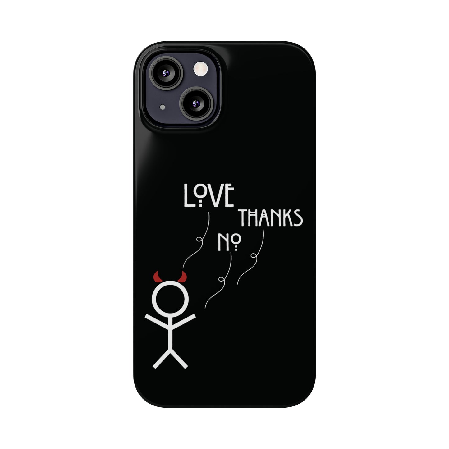 No Thanks Phone Case