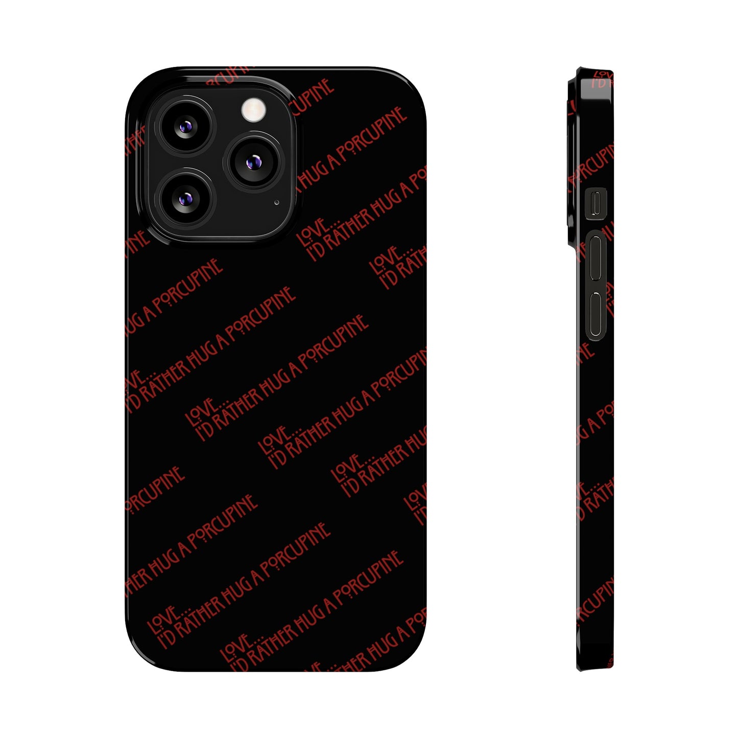 I’d Rather… Slim Phone Case