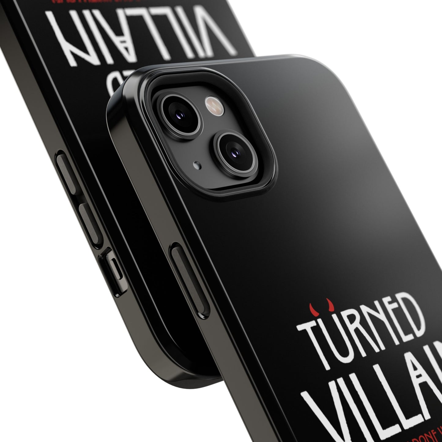 Turned Villain Iphone Case