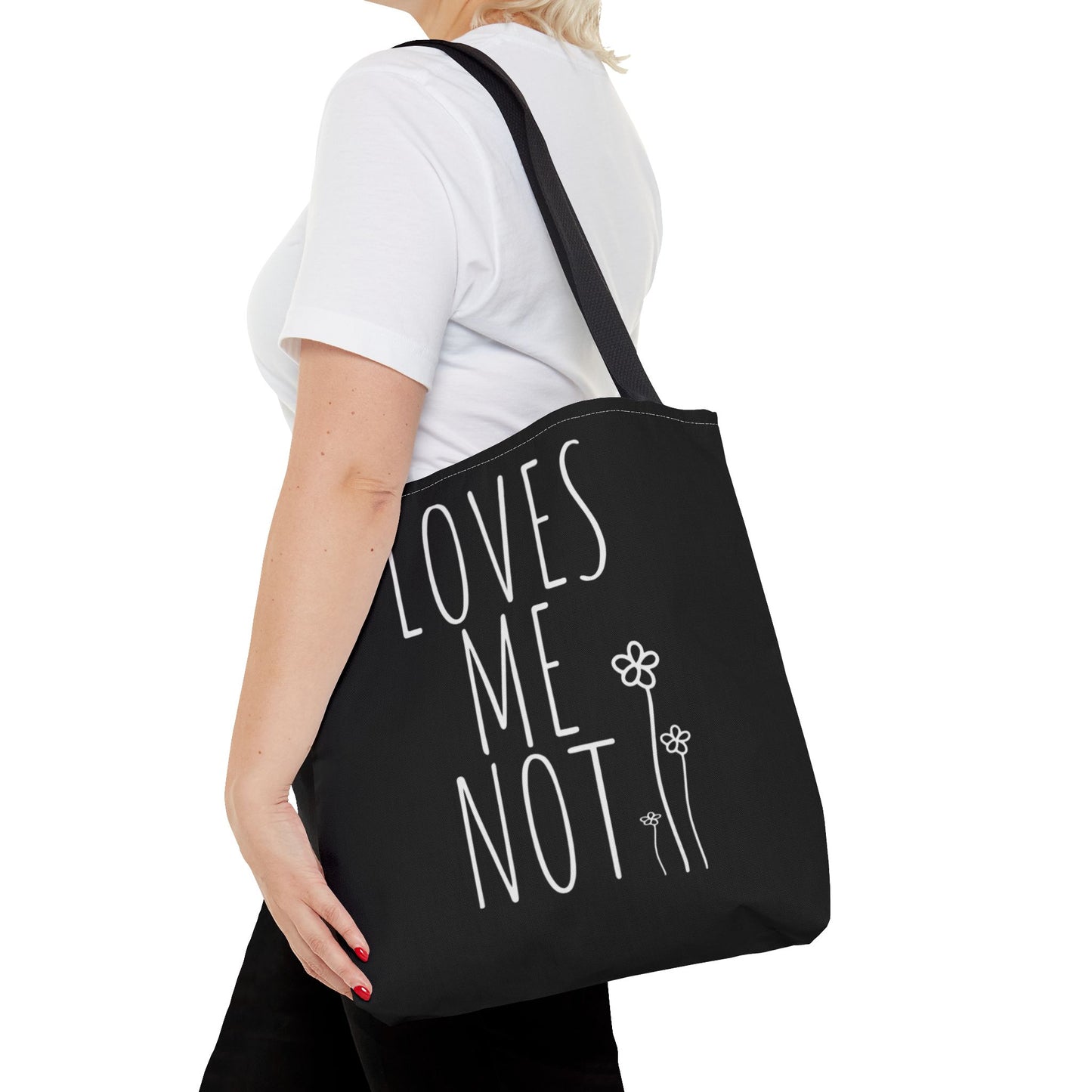 Loves Me Not Tote Bag