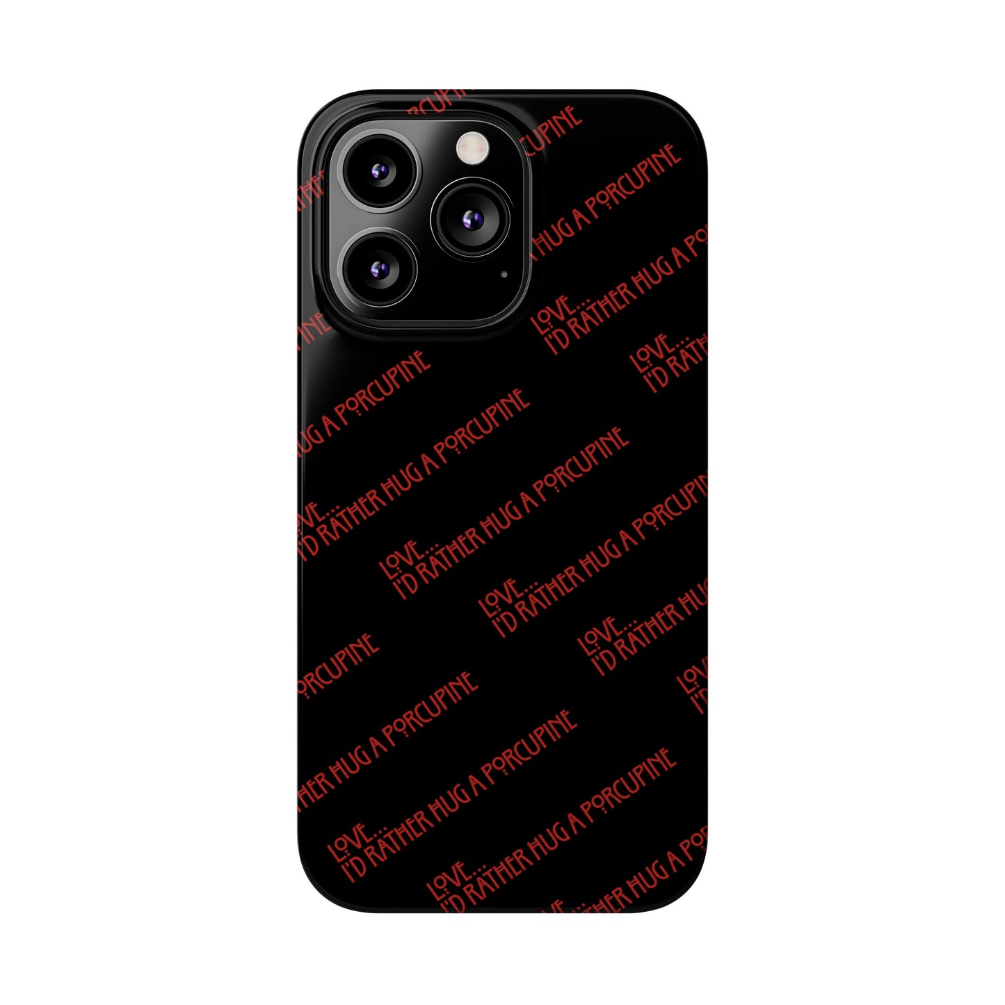 I’d Rather… Slim Phone Case