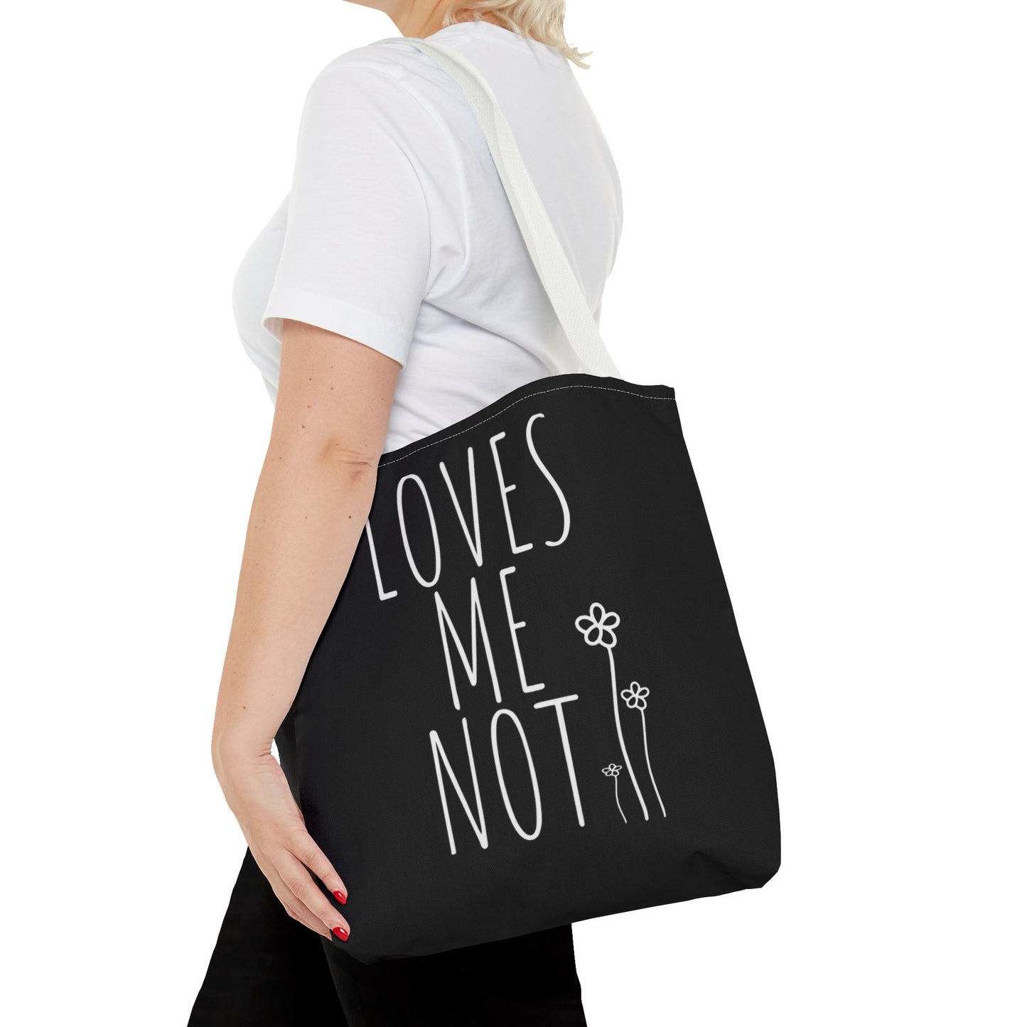 Loves Me Not Tote Bag