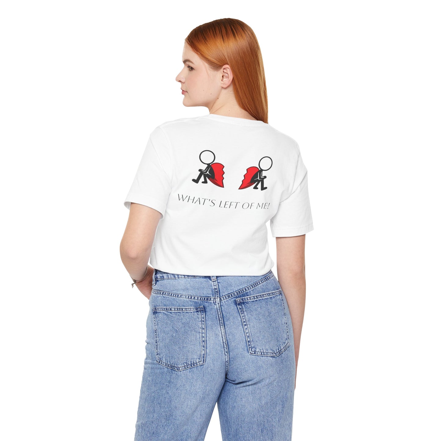 "What's Left of Me" Broken Heart Stick Figure Tee — Emotional Recovery Graphic Shirt